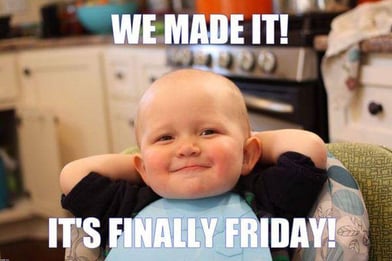 friday meme about making it to the weekend