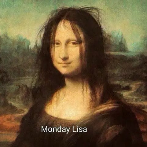 Meme of Mona Lisa having unkempt hair, titled Monday Lisa