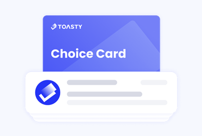 Toasty Choice Card